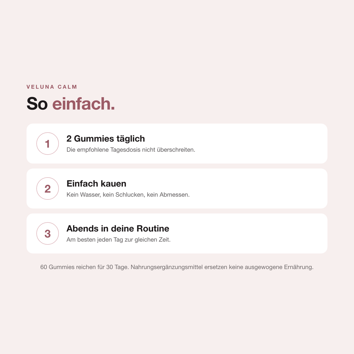 VELUNA CALM Einnahme: zwei Gummies täglich, einfach kauen